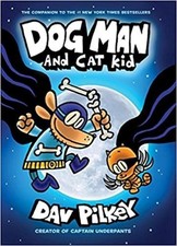 Dog Man and Cat Kid: From the