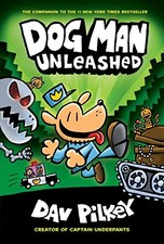 Dog Man Unleashed: From the